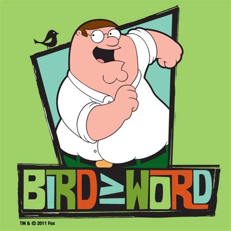 peter griffin the bird is the word|bird is the word family guy.